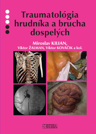 Traumatológia hrudníka a brucha dospelých