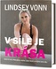 V síle je krása