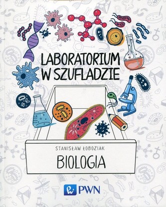 Laboratorium w szufladzie Biologia Laboratorium w szufladzie Biologia