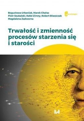 Trwałość i zmienność procesów starzenia się...