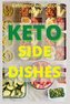 KETO SIDE DISHES