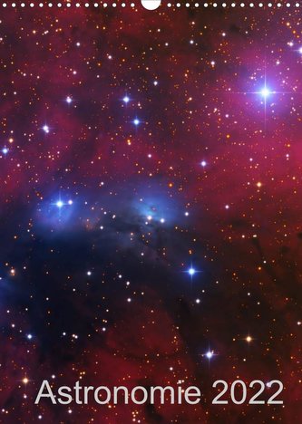 Astronomie 2022 (Wandkalender 2022 DIN A3 hoch)