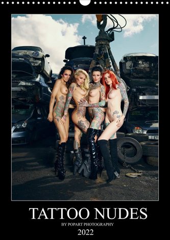 TATTOO NUDES (Wandkalender 2022 DIN A3 hoch)