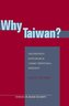 Why Taiwan?