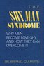 The Shy Man Syndrome: Why Men Become Love-Shy and How They Can Overcome It