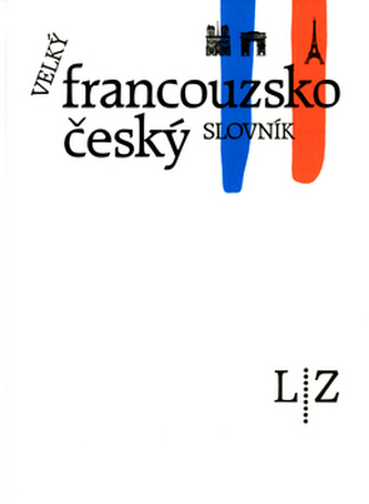 Velký francouzsko český slovník L/Z