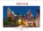 Speyer - Die Kaiser- und Domstadt am Oberrhein (Wandkalender 2022 DIN A3 quer)