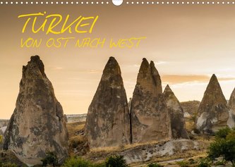 Türkei - von Ost nach West (Wandkalender 2022 DIN A3 quer)