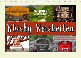 Whisky-Weisheiten (Wandkalender 2022 DIN A4 quer)