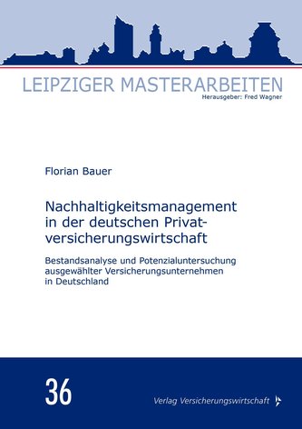 Nachhaltigkeitsmanagement in der deutschen Privatversicherungswirtschaft