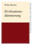 Zivilisationsdämmerung