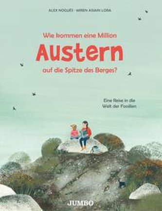 Wie kommen eine Million Austern auf die Spitze des Berges?