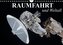 Raumfahrt und Weltall (Wandkalender 2022 DIN A4 quer)