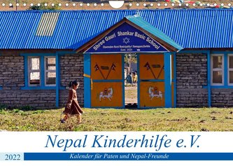 Kalender 2022 der Nepal Kinderhilfe e.V. (Wandkalender 2022 DIN A4 quer)