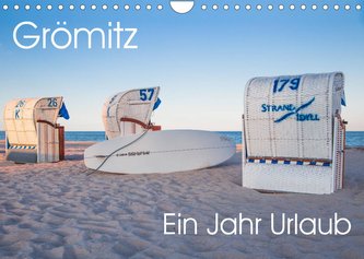 Grömitz - Ein Jahr Urlaub (Wandkalender 2022 DIN A4 quer)