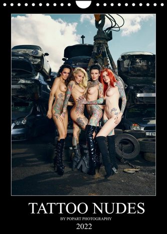 TATTOO NUDES (Wandkalender 2022 DIN A4 hoch)