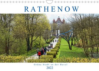 Rathenow - Grüne Stadt an der Havel (Wandkalender 2022 DIN A4 quer)