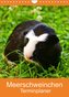 Meerschweinchen Terminplaner (Wandkalender 2022 DIN A4 hoch)