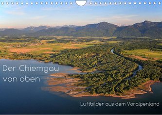 Der Chiemgau von oben (Wandkalender 2022 DIN A4 quer)