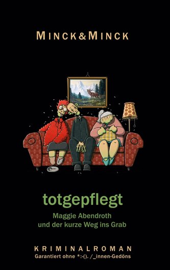 totgepflegt