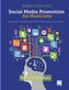 Social Media Promotion For Musicians - Second Edition