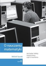 O nauczaniu matematyki T.6 GWO