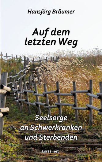 Auf dem letzten Weg