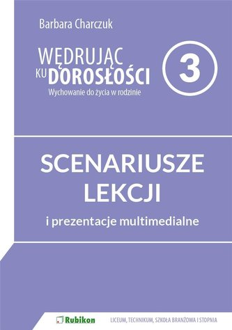 Wędrując ku dorosłości LO 3 Scenariusze CD