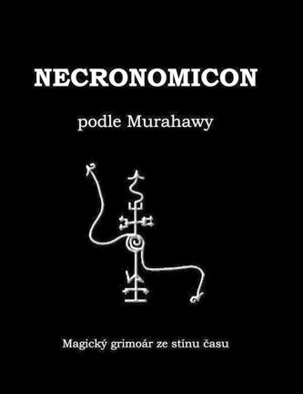 Necronomicon podle Murahawy Necronomicon podle Murahawy