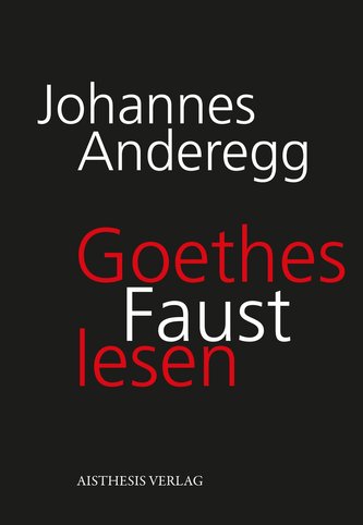 Goethes Faust lesen