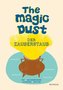 The magic dust - Der Zauberstaub