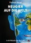 Neugier auf die Welt