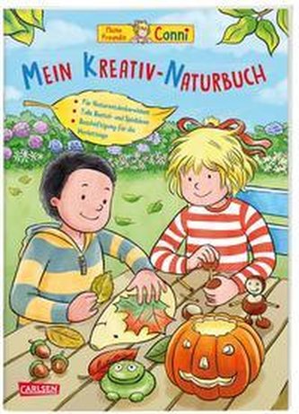 Conni Gelbe Reihe (Beschäftigungsbuch): Mein Kreativ-Naturbuch
