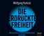 Die erdrückte Freiheit
