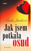 Jak jsem potkala osud