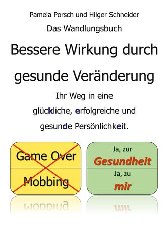 Bessere Wirkung durch gesunde Veränderung