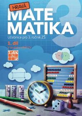 Hravá matematika 3 - přepracované vydání - učebnice - 1. díl Hravá matematika 3 - přepracované vydání - učebnice - 1. díl