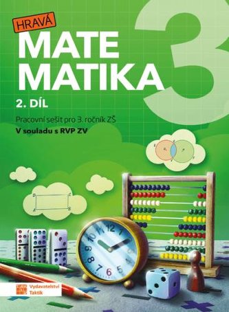 Hravá matematika 3 - přepracované vydání - pracovní sešit - 2. díl Hravá matematika 3 - přepracované vydání - pracovní sešit - 2. díl