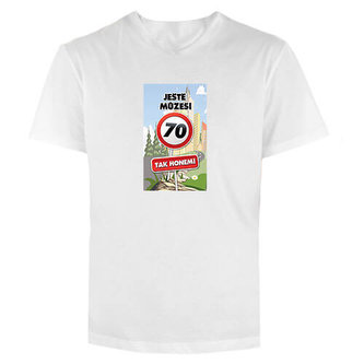 Bohemia Gifts Tričko s potiskem k 70. narozeninám - můžeš - XL - klasický střih, bílá