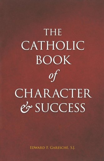 Catholic Book of Character and Success