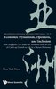 Economic Dynamism, Openness, and Inclusion: How Singapore Can Make the Transition from an Era of Catch-up Growth to Life in a Ma