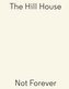 Charles Rennie Mackintosh. Hill House - Not Forever