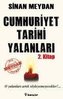 Cumhuriyet Tarihi Yalanlari 2. Kitap