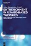 Entrenchment in Usage-Based Theories