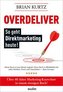Overdeliver: So geht Direktmarketing heute!