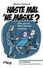 Haste mal 'ne Maske?
