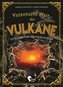 Verborgene Welt der Vulkane