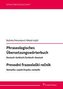 Phraseologisches Übersetzungswörterbuch  Deutsch-Serbisch/Serbisch-Deutsch Prevodni frazeoloSki recnik Nemacko-srpski/Srpsko-nem