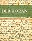 Der Koran. Übersetzt von Friedrich Rückert