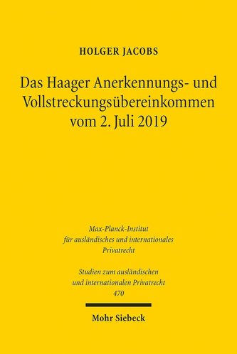 Das Haager Anerkennungs- und Vollstreckungsübereinkommen vom 2. Juli 2019